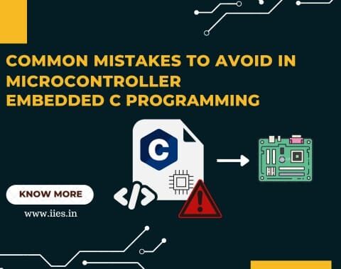 Common Mistakes to Avoid in Microcontroller Embedded C Programming