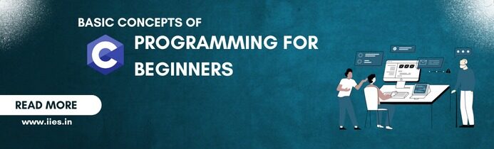 Basic Concepts of C Programming Language for Beginners