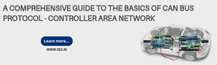 A Comprehensive Guide to the Basics of CAN Bus Protocol - Controller Area Network