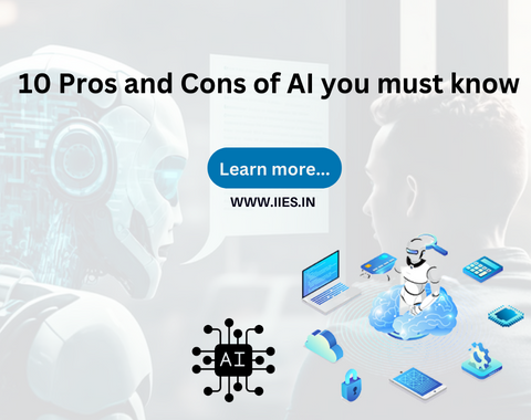 10 Pros and Cons of AI