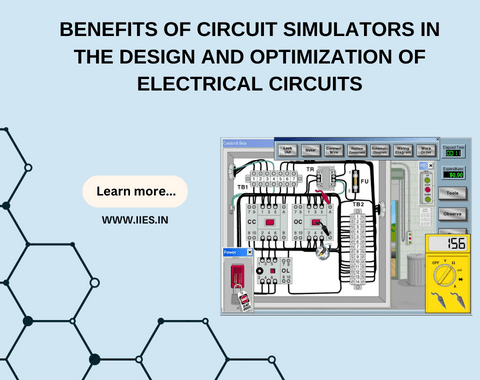 Benefits of Circuit Simulators in the Design and Optimization of Electrical Circuits - IIES