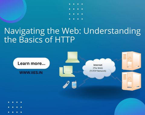 Navigating the Web: Understanding the Basics of HTTP