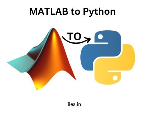 A Detailed Code Migration Guide: MATLAB to Python - iies