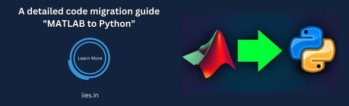 A Detailed Code Migration Guide: MATLAB to Python - iies