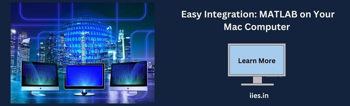 Easy Integration: MATLAB on Your Mac Computer - iies
