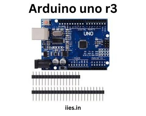 Arduino Uno R3 Essentials: Your First Step into the Maker's World - iies