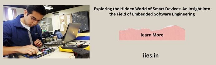 Exploring the Hidden World of Smart Devices: An Insight into the Field of Embedded Software Engineering - iies