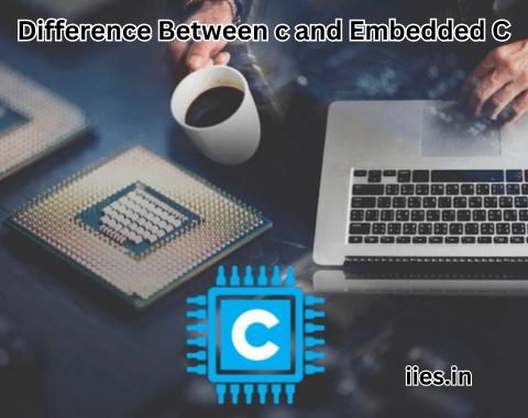 Deconstructing the Topic: An In-Depth Manual on Contrasting C and Embedded C - iies