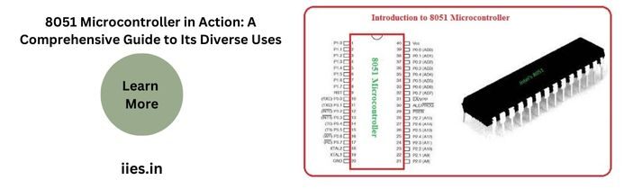 8051 Microcontroller in Action: A Comprehensive Guide to Its Diverse Uses - iies