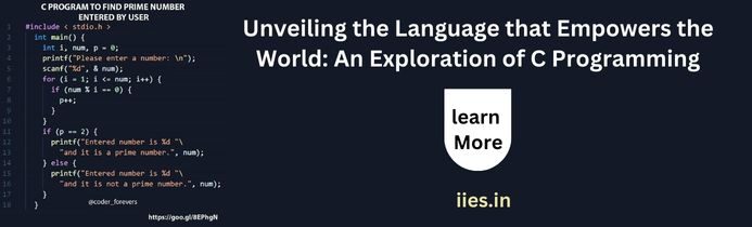 Unveiling the Language that Empowers the World: An Exploration of C Programming - iies