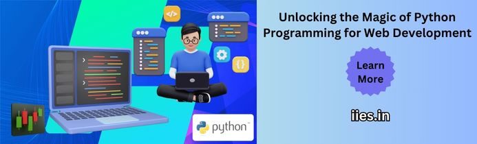 Unlocking the Magic of Python Programming for Web Development - iies