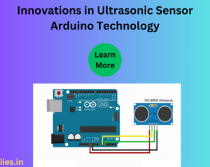 Innovations in Ultrasonic Sensor Arduino Technology