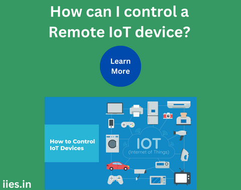 How can I control a remote IoT device?