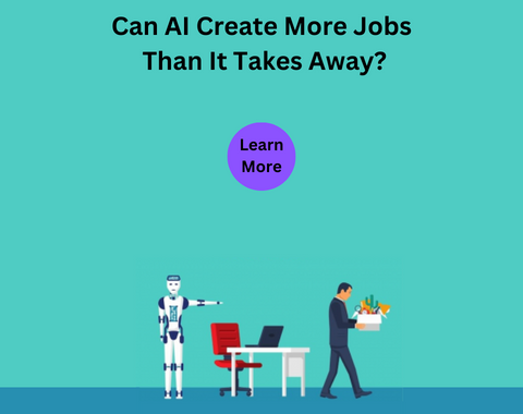 Can AI Create More Jobs Than It Takes Away?