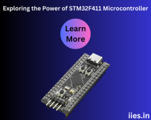 Exploring the Power of STM32F411 Microcontroller