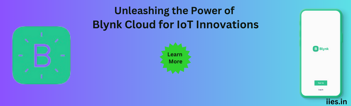 Unleashing the Power of Blynk Cloud for IoT Innovations