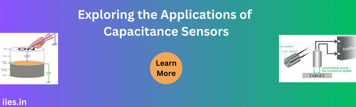 Exploring the Applications of Capacitance Sensors