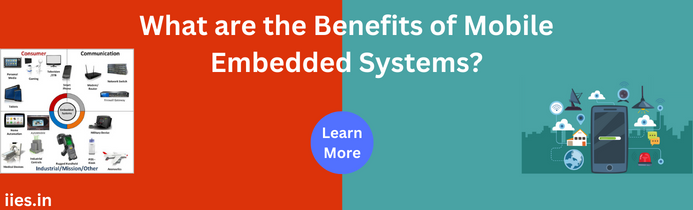 What are the Benefits of Mobile Embedded Systems?