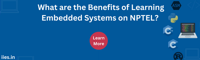 What are the Benefits of Learning Embedded Systems on NPTEL?