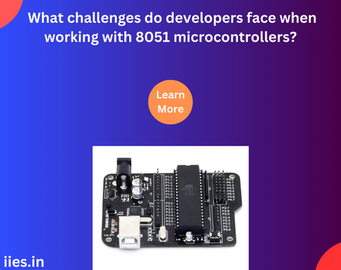 What challenges do developers face when working with 8051 microcontrollers?