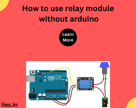 How to use relay module without arduino