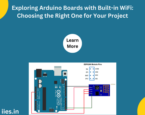 Exploring Arduino Boards with Built-in WiFi: Choosing the Right One for Your Project