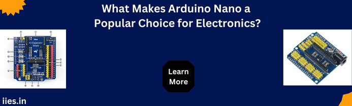 What Makes Arduino Nano a Popular Choice for Electronics?