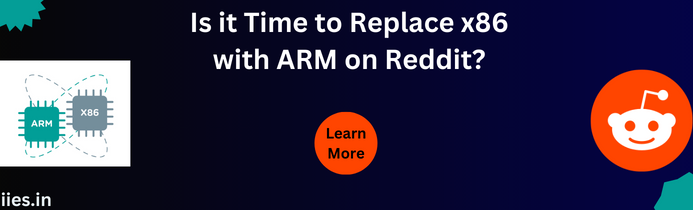 Is it Time to Replace x86 with ARM on Reddit?