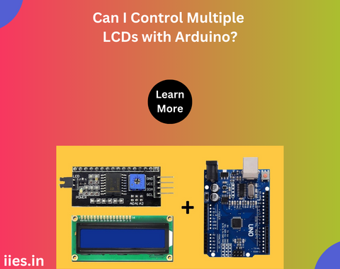 Can I Control Multiple LCDs with Arduino?