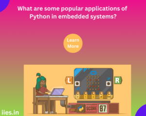 Python in Embedded Systems: Top Applications & Uses