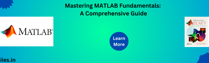 Mastering MATLAB Fundamentals: A Comprehensive Guide