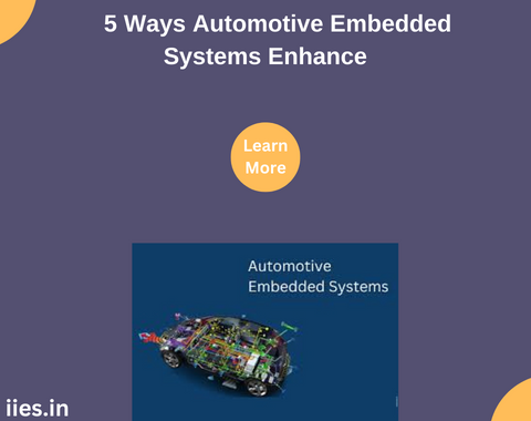 5 Ways Automotive Embedded Systems Enhance