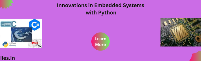 Innovations in Embedded Systems with Python