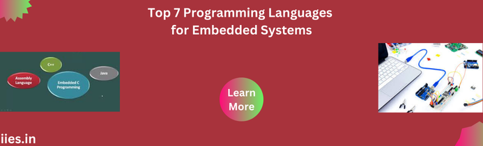 Top 7 Programming Languages for Embedded Systems