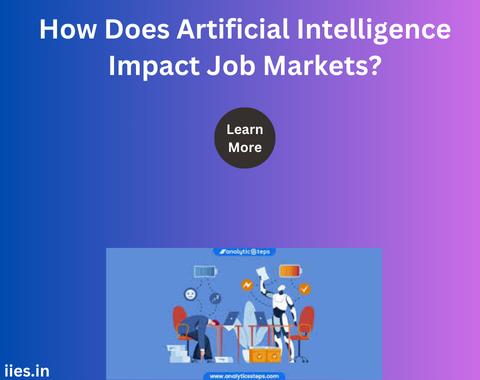 How Does Artificial Intelligence Impact Job Markets?