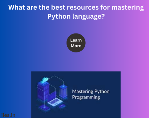 What are the best resources for mastering Python language?