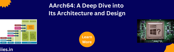 AArch64: A Deep Dive into Its Architecture and Design