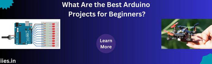 What Are the Best Arduino Projects for Beginners?