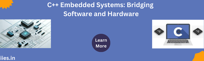 C++ Embedded Systems: Bridging Software and Hardware