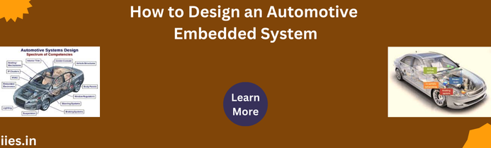 How to Design an Automotive Embedded System