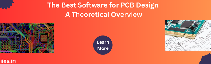 The Best Software for PCB Design: A Theoretical Overview