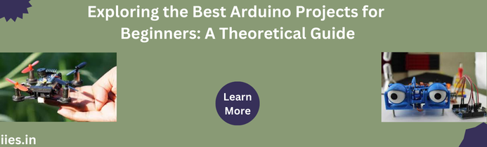 Exploring the Best Arduino Projects for Beginners: A Theoretical Guide