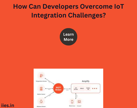 How Can Developers Overcome IoT Integration Challenges?