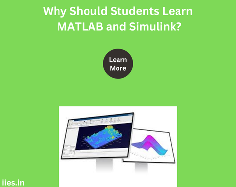 Why Should Students Learn MATLAB and Simulink?