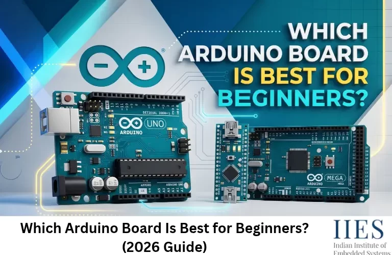 Which Arduino Board Is Best for Beginners? (2026 Guide)