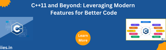 C++11 and Beyond: Leveraging Modern Features for Better Code