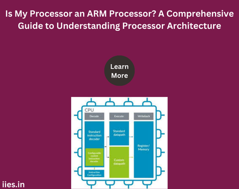 Is My Processor an ARM Processor? A Comprehensive Guide to Understanding Processor Architecture