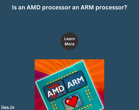 Is an AMD processor an ARM processor?