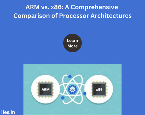 ARM vs. x86: A Comprehensive Comparison of Processor Architectures