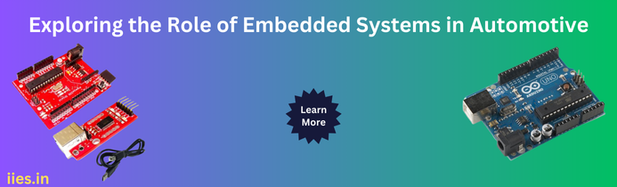 Exploring the Role of Embedded Systems in Automotive